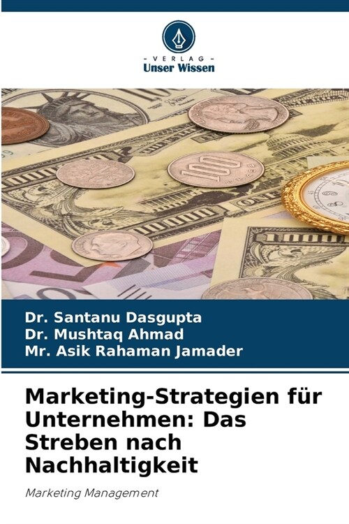 Marketing-Strategien f? Unternehmen: Das Streben nach Nachhaltigkeit (Paperback)