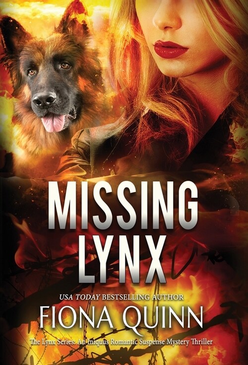 Missing Lynx: An Iniquus Romantic Suspense Mystery Thriller (Hardcover)
