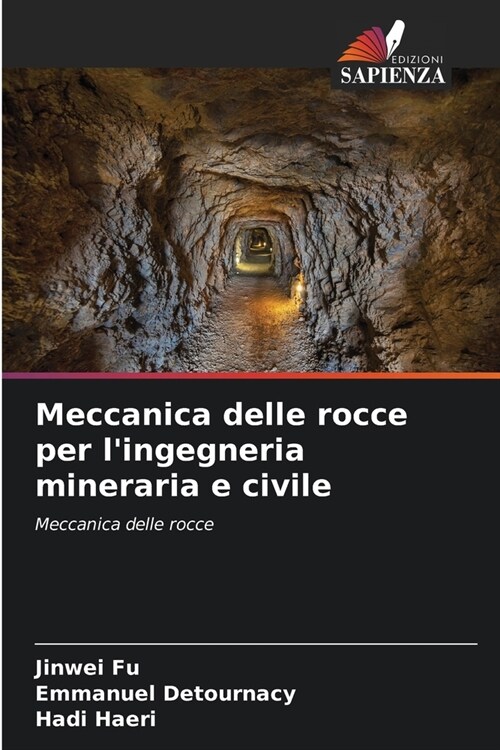 Meccanica delle rocce per lingegneria mineraria e civile (Paperback)