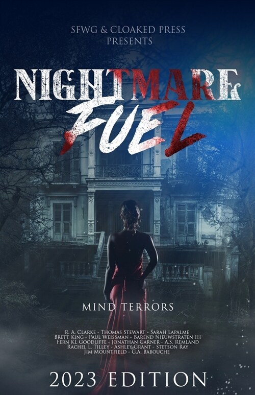 Nightmare Fuel: Mind Terrors 2023 Anthology (Paperback)