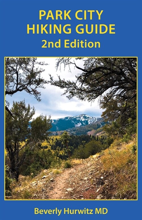 Park City Hiking Guide (Paperback, 2)