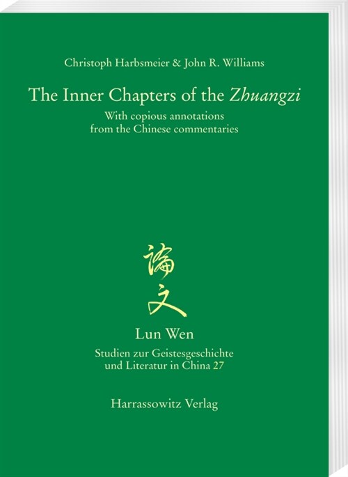 The Inner Chapters of the Zhuangzi: With Copious Annotations from the Chinese Commentaries (Paperback)