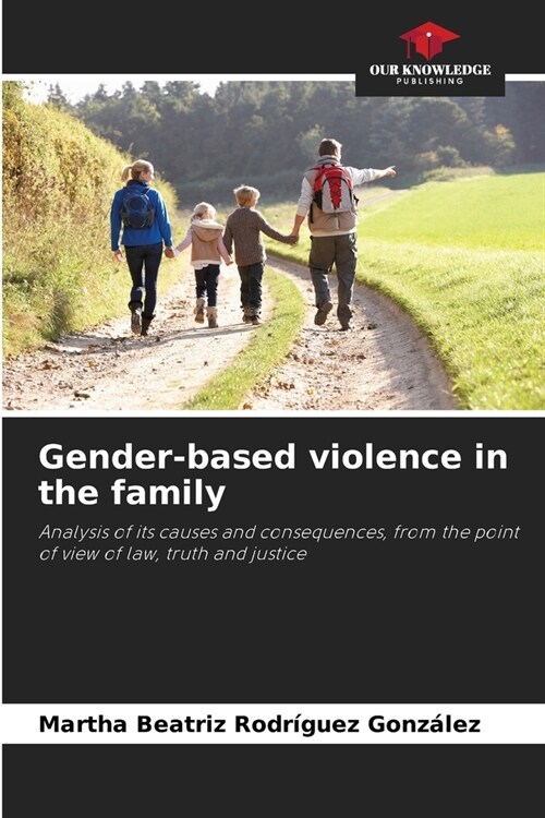 Gender-based violence in the family (Paperback)
