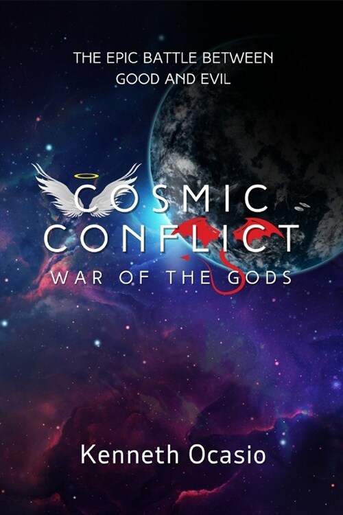 The Cosmic Conflict: War of The Gods (Paperback)