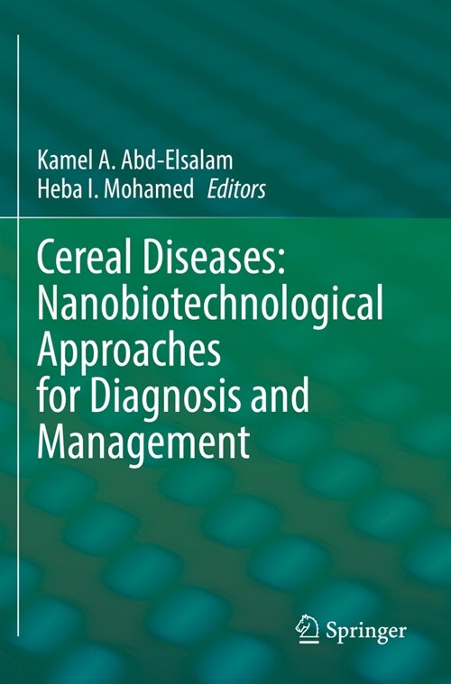 Cereal Diseases: Nanobiotechnological Approaches for Diagnosis and Management (Paperback, 2022)