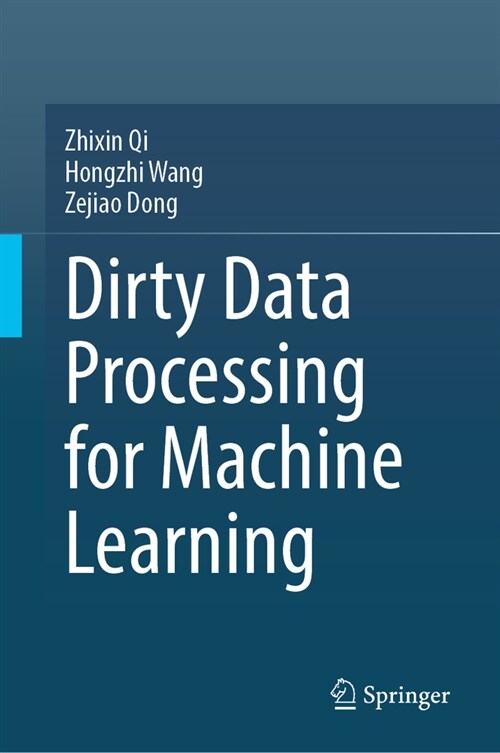 Dirty Data Processing for Machine Learning (Hardcover, 2024)