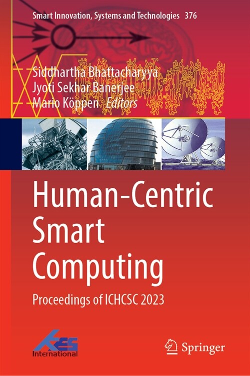 Human-Centric Smart Computing: Proceedings of Ichcsc 2023 (Hardcover, 2024)