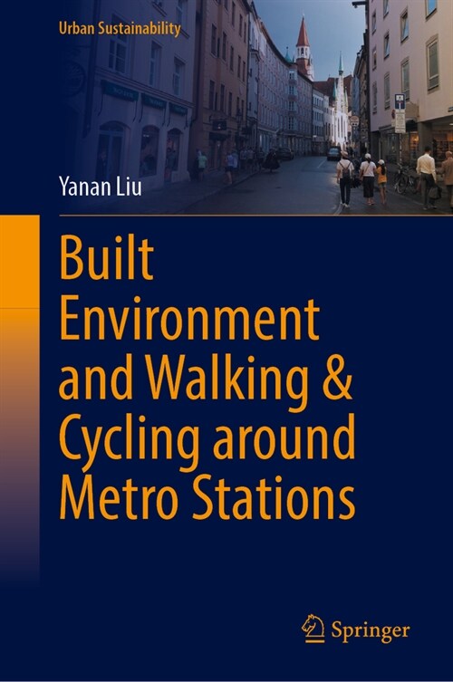 Built Environment and Walking & Cycling Around Metro Stations (Hardcover, 2023)