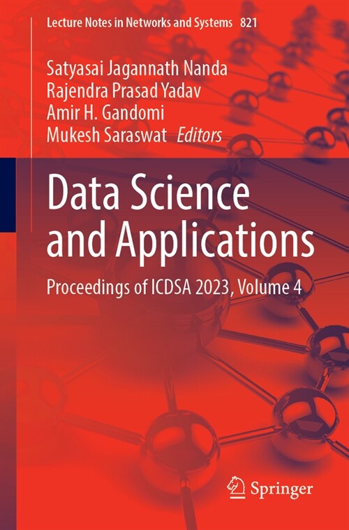 Data Science and Applications: Proceedings of Icdsa 2023, Volume 4 (Paperback, 2024)