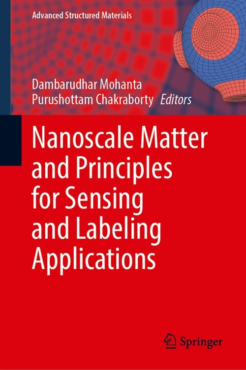 Nanoscale Matter and Principles for Sensing and Labeling Applications (Hardcover, 2024)