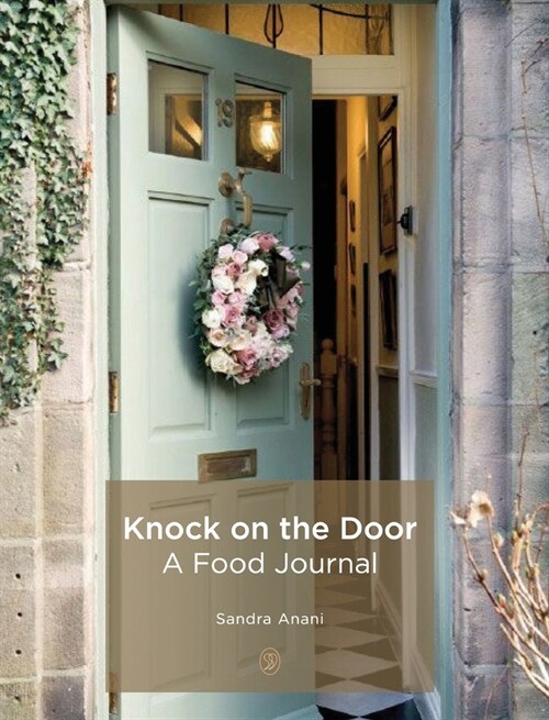 Knock On The Door: A Food Journal (Hardcover)