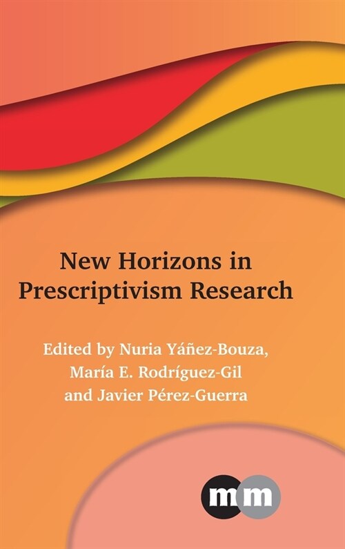 New Horizons in Prescriptivism Research (Hardcover)