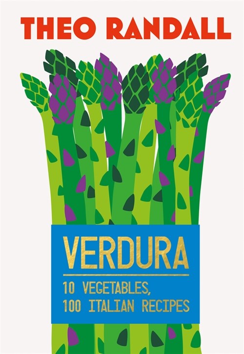 Verdura : 10 Vegetables, 100 Italian Recipes (Hardcover)