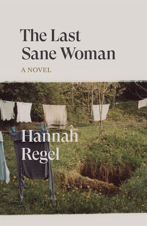 The Last Sane Woman (Paperback)