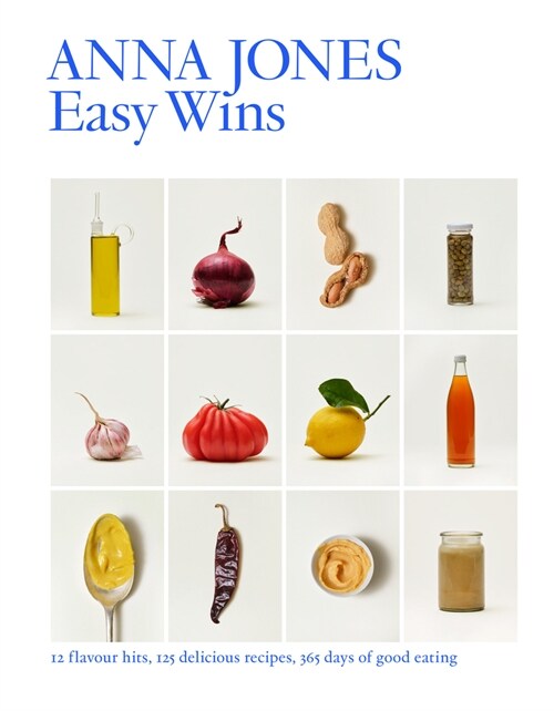 Easy Wins : 12 Flavour Hits, 125 Delicious Recipes, 365 Days of Good Eating (Hardcover)