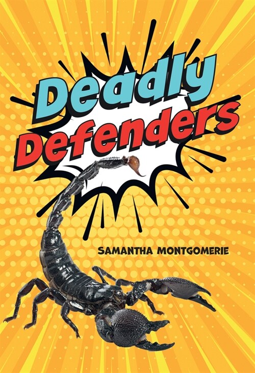 Deadly Defenders : Fluency 3 (Paperback)