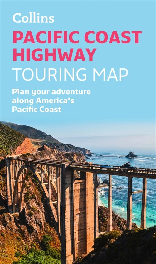 Pacific Coast Highway Adventure Map : Plan Your Dream Trip Along Americas West Coast (Sheet Map, folded)