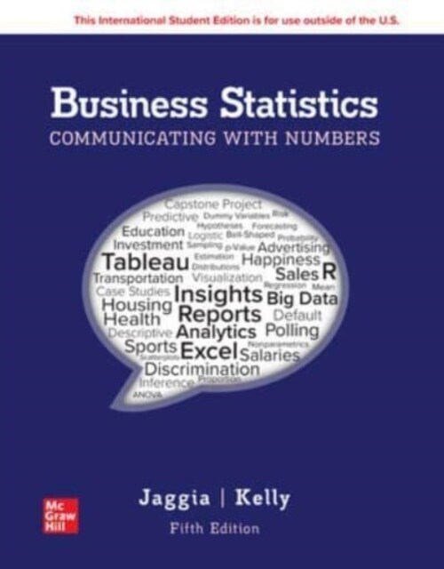 Business Statistics: Communicating with Numbers ISE (Paperback, 5 ed)