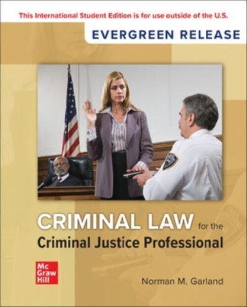 Criminal Law for the Criminal Justice Professional ISE (Paperback, 6 ed)