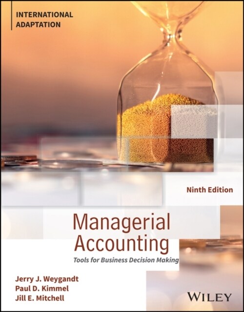 Managerial Accounting : Tools for Business Decision Making, International Adaptation (Paperback, 9)
