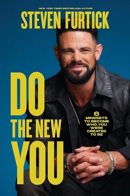 Do the New You : 6 Mindsets to Become Who You Were Created to Be (Paperback)
