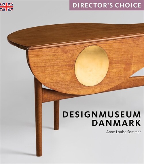 Designmuseum Danmark : Directors Choice (Paperback)