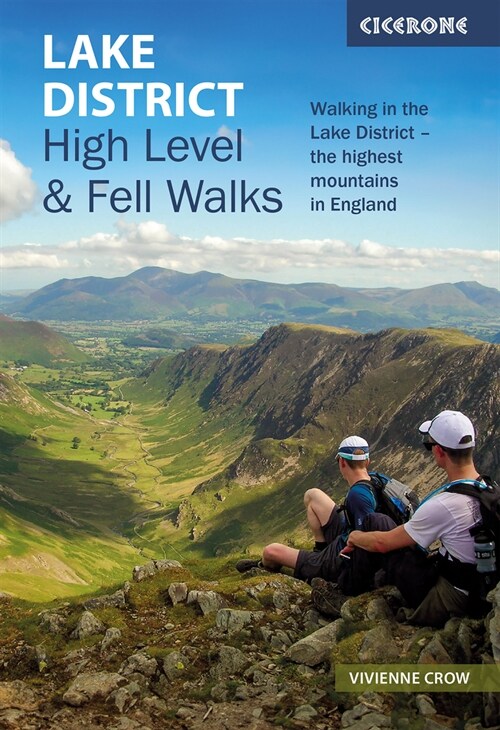 Lake District: High Level and Fell Walks : Walking in the Lake District - the highest mountains in England (Paperback, 2 Revised edition)