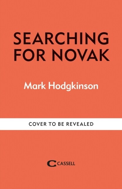 Searching for Novak : The man behind the enigma (Hardcover)
