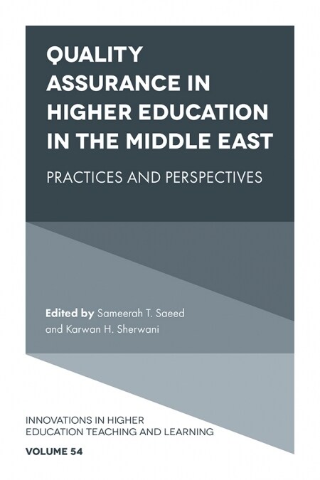 Quality Assurance in Higher Education in the Middle East : Practices and Perspectives (Hardcover)