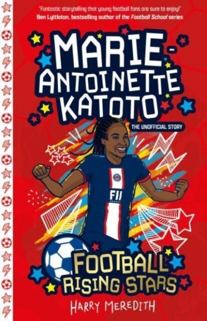 Football Rising Stars: Marie-Antoinette Katoto (Paperback)