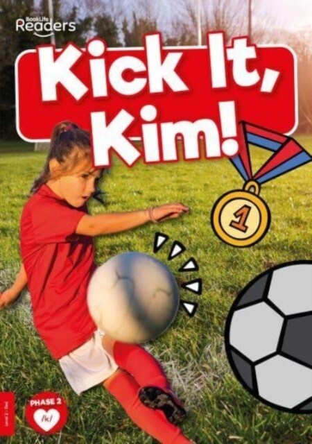 Kick it, Kim! (Paperback)