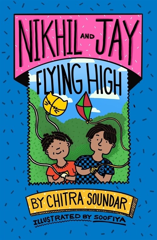 Nikhil and Jay : Flying High (Paperback)