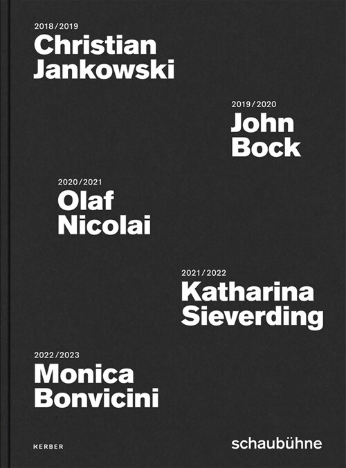 Christian Jankowski, John Bock, Olaf Nicolai, Katharina Sieverding and Monica Bonvicini: Schaub?ne (Hardcover)