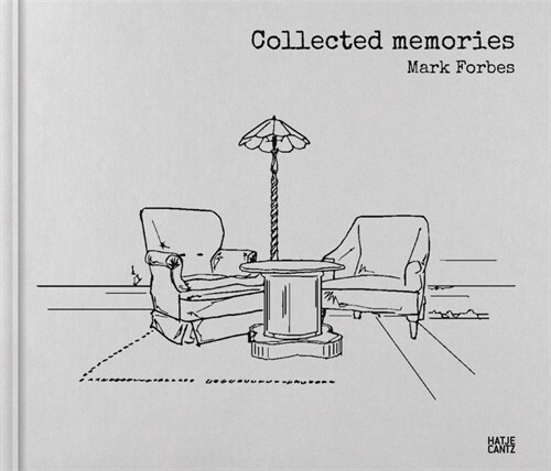 Mark Forbes: Collected Memories (Hardcover)