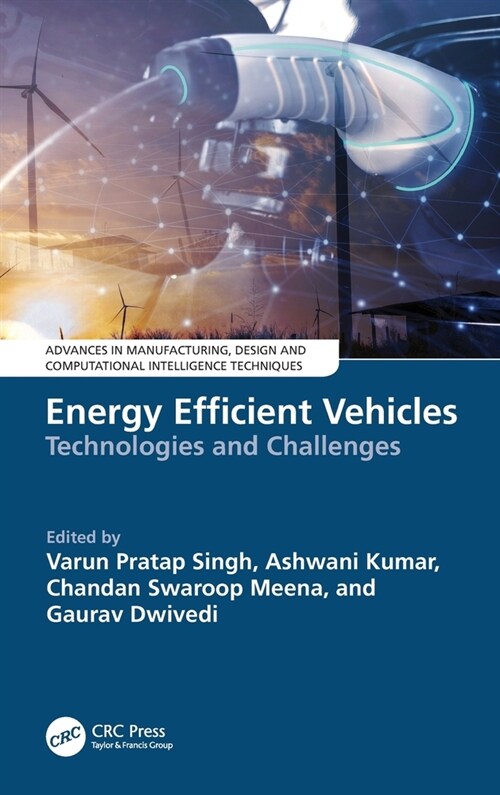 Energy Efficient Vehicles : Technologies and Challenges (Hardcover)