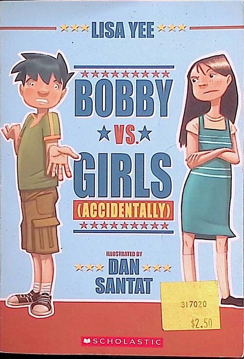 [중고] Bobby vs. Girls (Accidentally) (Paperback)