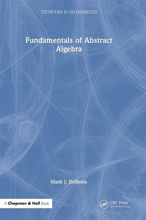 Fundamentals of Abstract Algebra (Hardcover, 1)