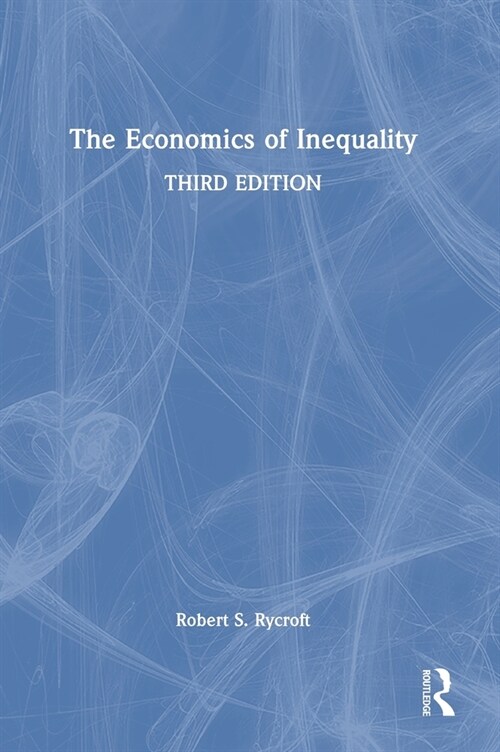 The Economics of Inequality (Hardcover, 3 ed)