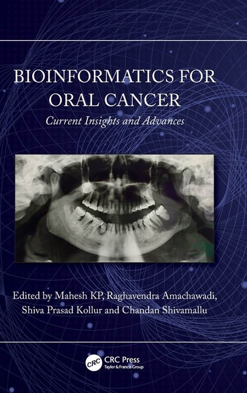 Bioinformatics for Oral Cancer : Current Insights and Advances (Hardcover)