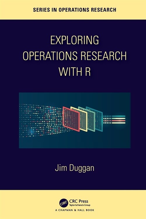 Exploring Operations Research with R (Paperback, 1)