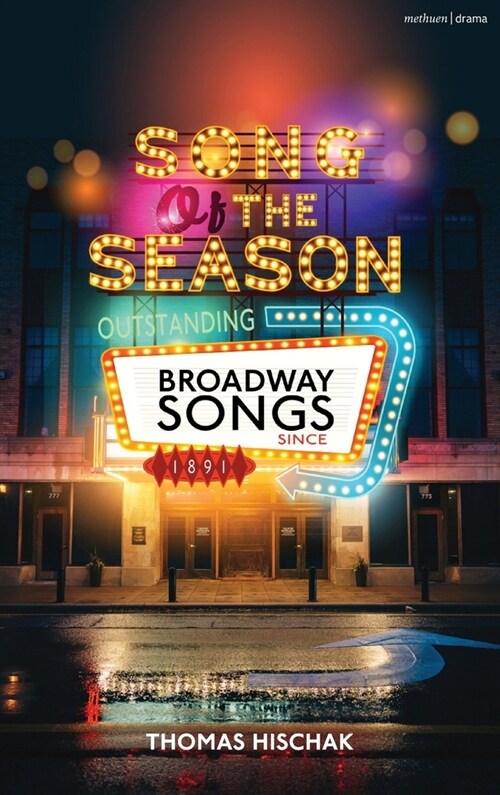 Song of the Season: Outstanding Broadway Songs Since 1891 (Hardcover)