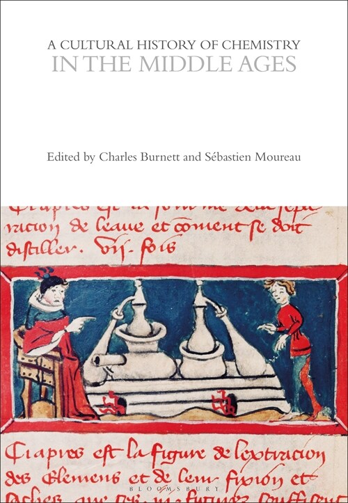 A Cultural History of Chemistry in the Middle Ages (Hardcover)