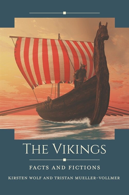 The Vikings: Facts and Fictions (Paperback)