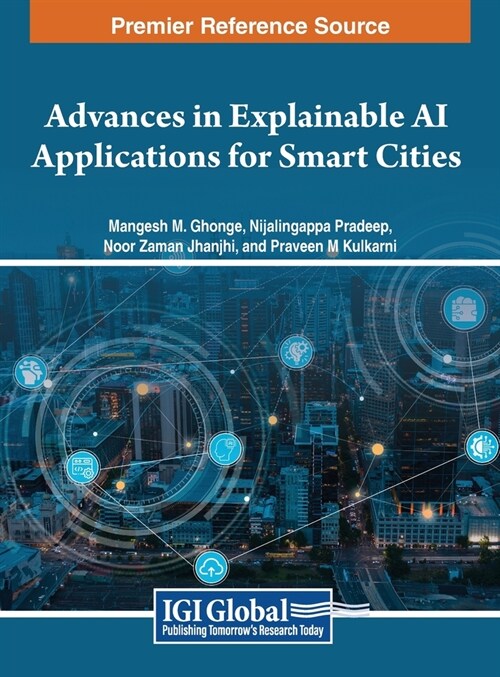 Advances in Explainable AI Applications for Smart Cities (Hardcover)