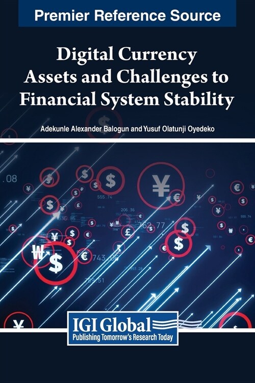 Digital Currency Assets and Challenges to Financial System Stability (Hardcover)