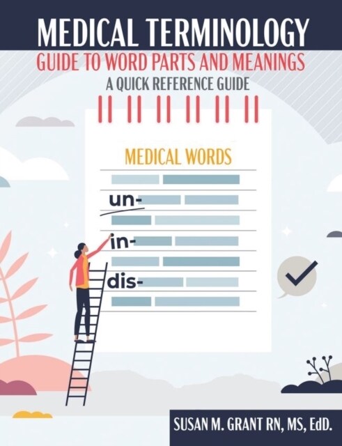 Medical Terminology: Guide to Word Parts and Meanings (Paperback, 1st)
