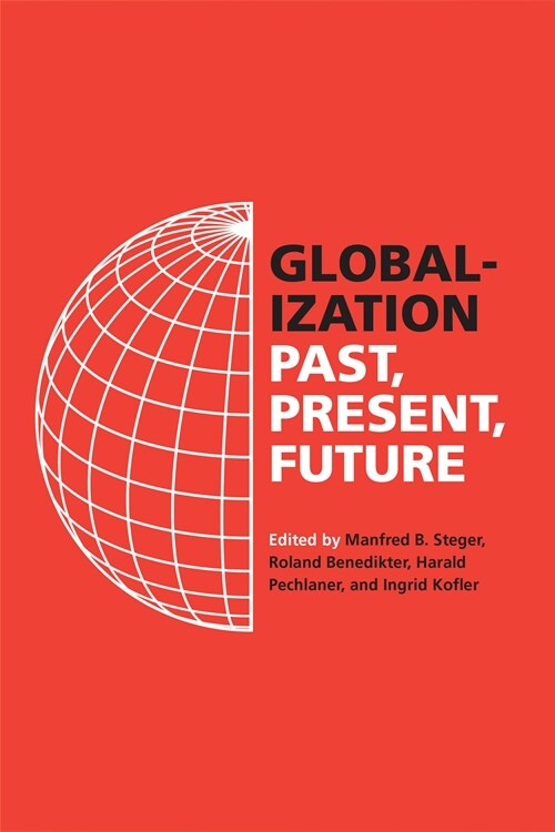 Globalization: Past, Present, Future (Paperback)