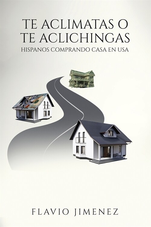 Te Aclimatas O Te Aclichingas (Paperback)