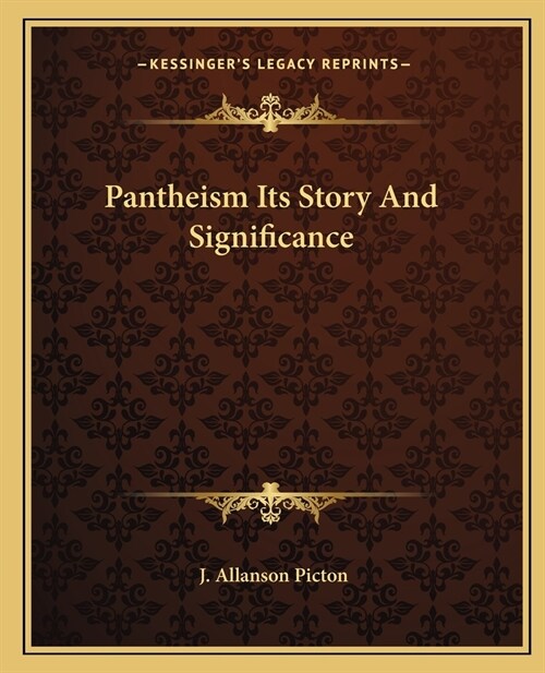 Pantheism Its Story And Significance (Paperback)