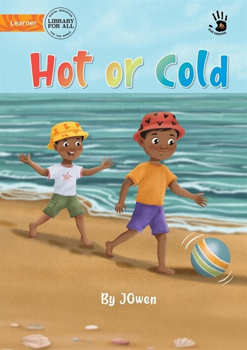 Hot or Cold - Our Yarning (Paperback)